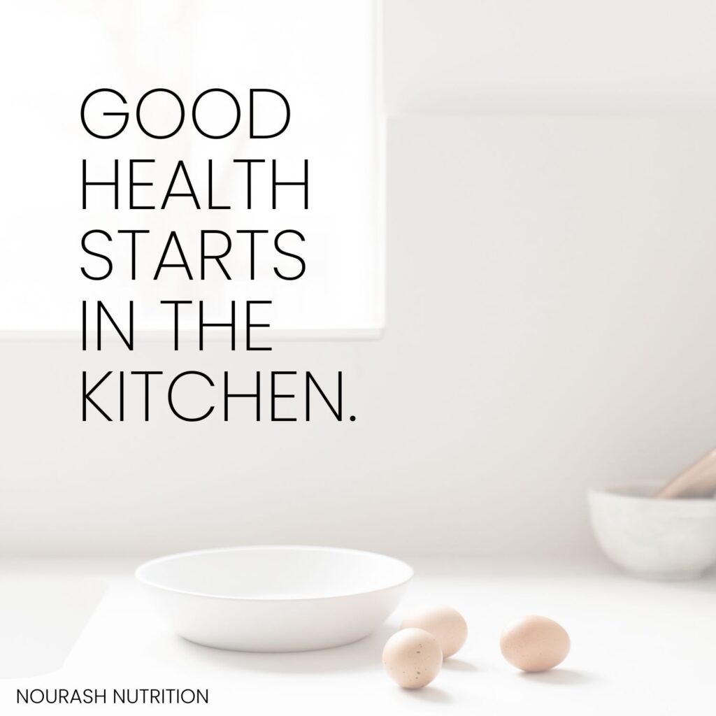 quote "good health starts in the kitchen."